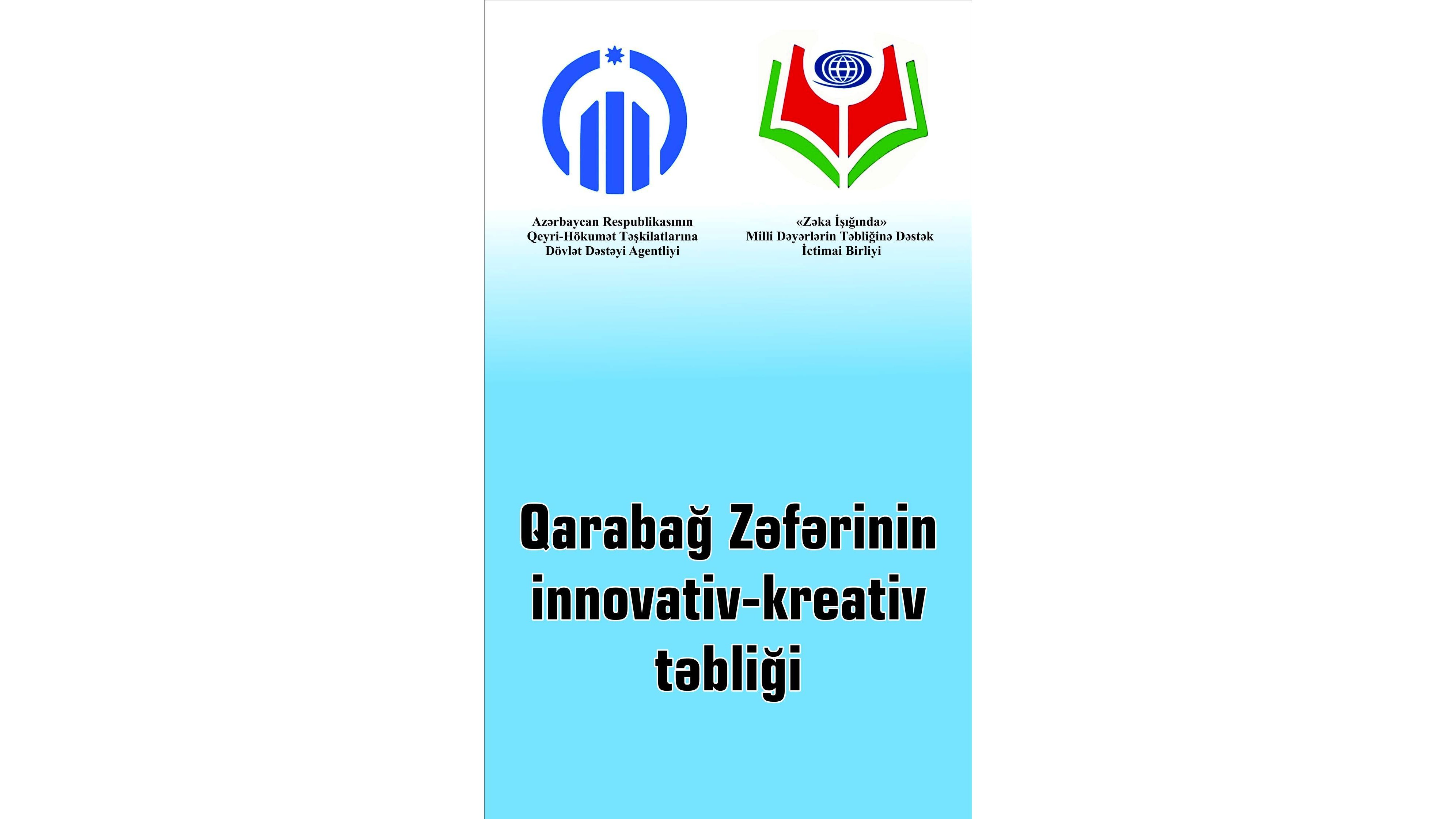 “Qarabağ Zəfərinin innovativ-kreativ təbliği”Layihə və sosial çarxın təqdimat mərasiminə DƏVƏTNAMƏ