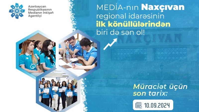 MEDİA Naxçıvan idarəsi üzrə könüllülük proqramı elan edib