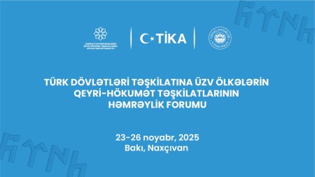 İlk dəfə Türk Dövlətləri Təşkilatına üzv ölkələrin qeyri-hökumət təşkilatlarının həmrəylik forumu keçiriləcək