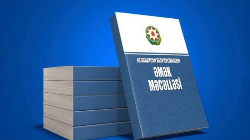 Əmək Məcəlləsinə üç əsas istiqamət üzrə dəyişikliklər edildi 