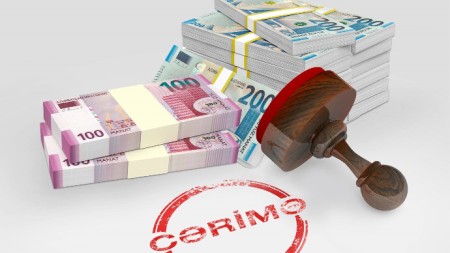 Azərbaycanda 50 min manatadək yeni cərimələr müəyyənləşir